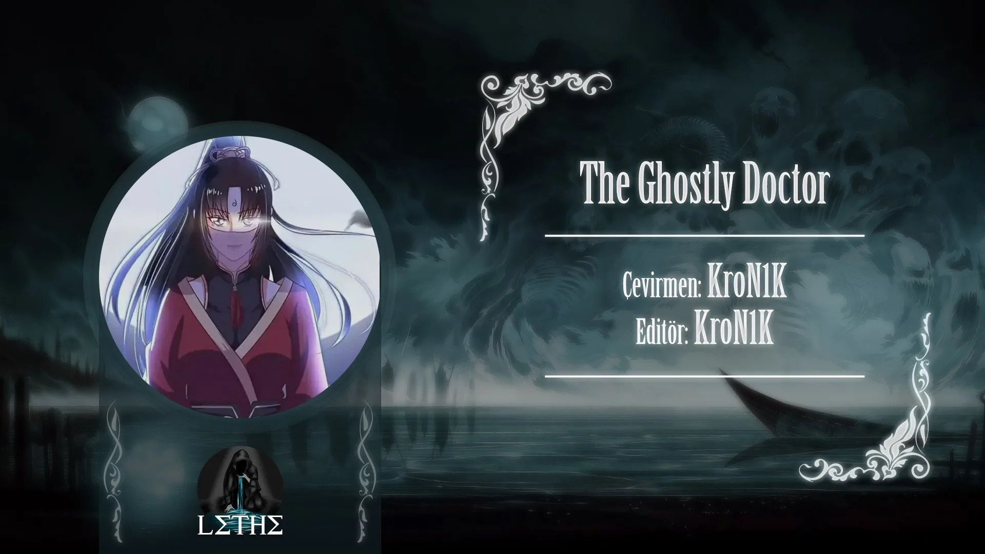 The Ghostly Doctor Bölüm 28 - Lethe Scans